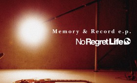 No Regret Life 解散インタヴュー（後編）