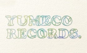 「YUMECO RECORDSのテーマ」、上野三樹によるライナーノーツ公開